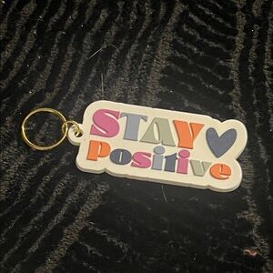 Colorful 'Stay Positive' Keychain